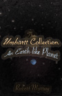 Cover of "The Umbartt  Collection: An Earth-like Planet